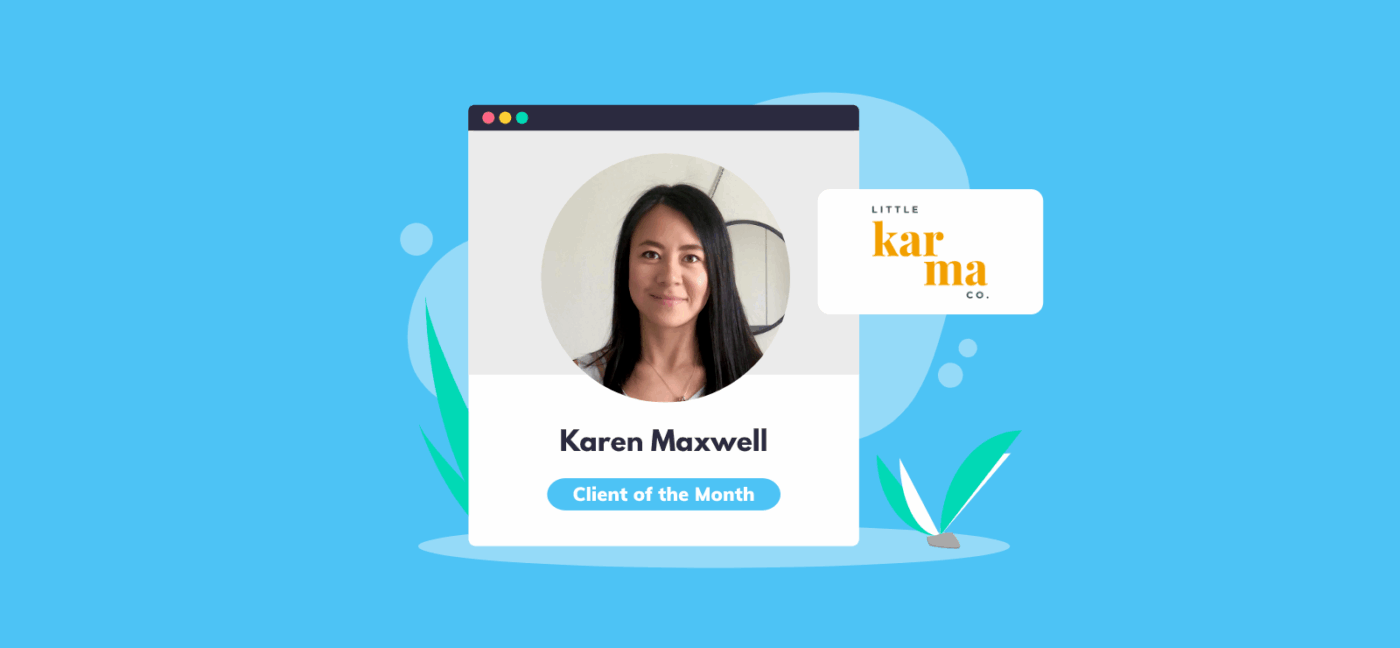 January 2022 Client of the Month: Little Karma Co.