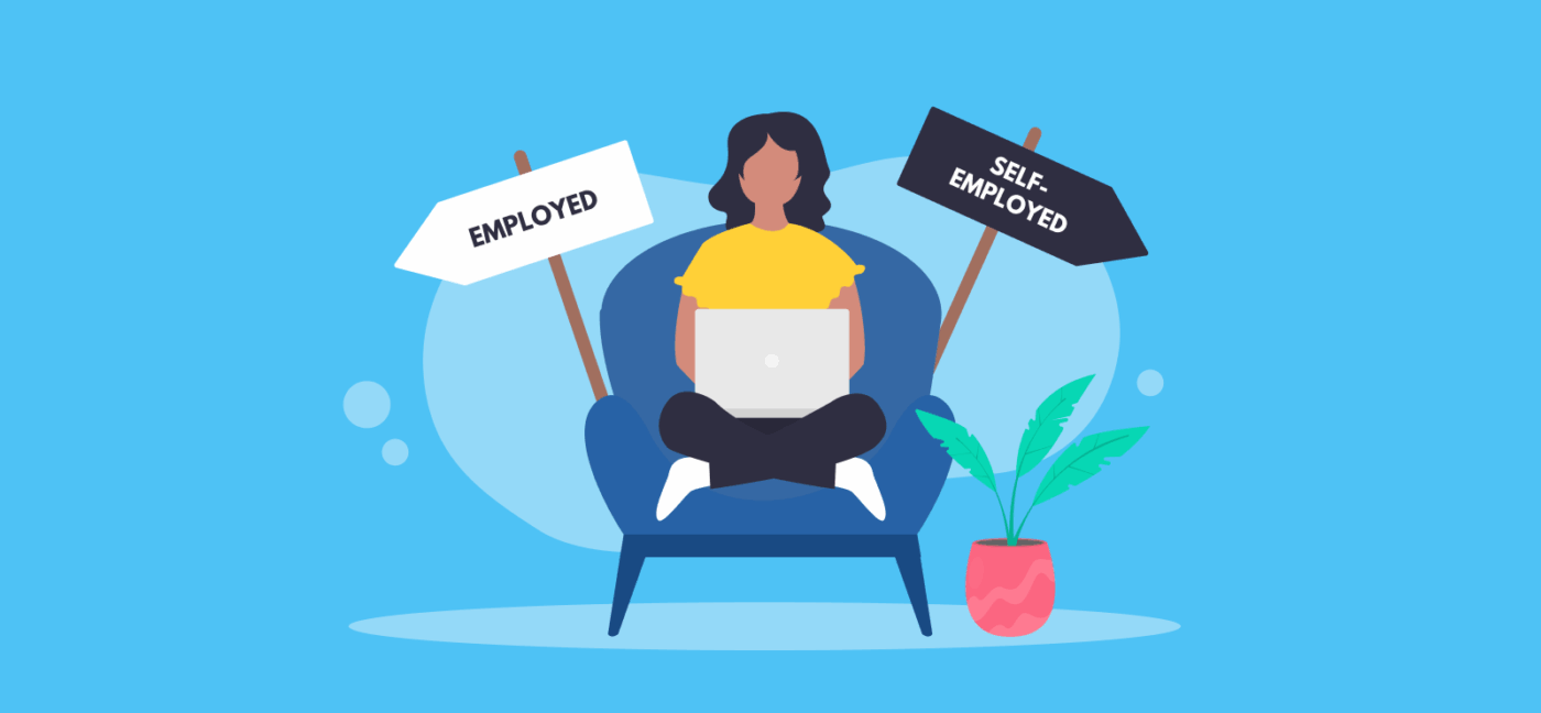 Employed or Self-Employed; Which is Better?
