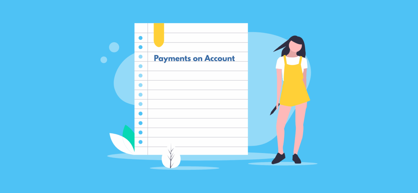 What are Payments on Account?